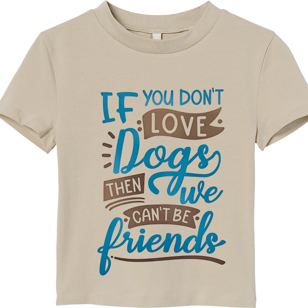 If You Don't Love Dogs Half Sleeve T-Shirt